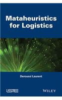 Metaheuristics for Logistics