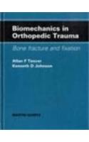 Biomechanics in Orthopaedic Trauma