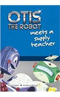 Otis the Robot Meets a Supply Teacher