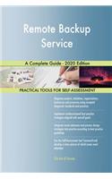 Remote Backup Service A Complete Guide - 2020 Edition