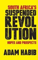 South Africa's Suspended Revolution