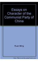 Essays on Character of the Communist Party of China