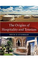 The Origins of Hospitality and Tourism