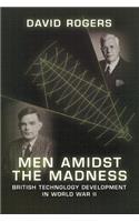 Men Amidst the Madness