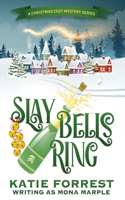 Slay Bells Ring