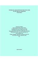 Veterans and Events in the Civil War in Southeast Missouri Volume II