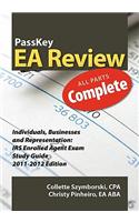 Passkey EA Review Complete: Individuals, Businesses and Representation: IRS Enrolled Agent Exam Study Guide 2011-2012 Edition(English)