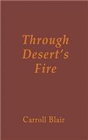 Through Desert's Fire