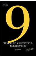The 9 Tenets of a Successful Relationship