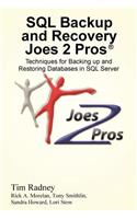 SQL Backup and Recovery Joes 2 Pros (R)