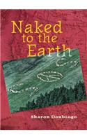 Naked to the Earth