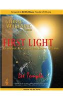 First Light, Intrinsic Unity at the Dawn of Time
