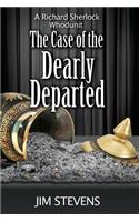 Case of the Dearly Departed