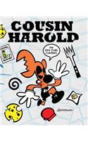 Cousin Harold Volume 1 - Figuring It Out