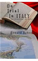 On Trial in Italy