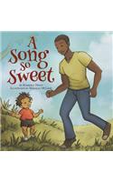 A Song So Sweet