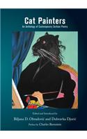 Cat Painters: An Anthology of Contemporary Serbian Poetry
