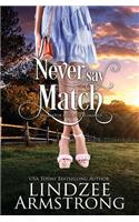 Never Say Match
