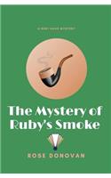Mystery of Ruby's Smoke (Large Print)