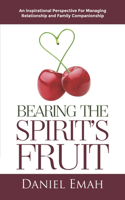 Bearing the Spirit's Fruit