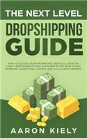 Next Level Dropshipping Guide