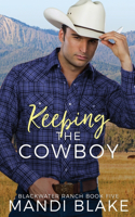 Keeping the Cowboy