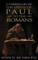 Commentary on the Epistle of Paul to the Romans