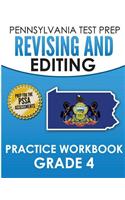PENNSYLVANIA TEST PREP Revising and Editing Practice Workbook Grade 4