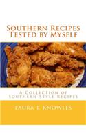 Southern Recipes Tested by Myself