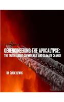 GeoEngineering the Apocalypse