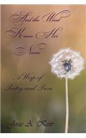 And the Wind Knew Her Name