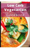 Low Carb Vegetarian Cookbook
