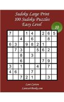 Sudoku Large Print - Easy Level - N°10: 100 Easy Sudoku Puzzles - Puzzle Big Size (8.3"x8.3") and Large Print (36 points)(10 Sudoku Large Print - Easy Level)