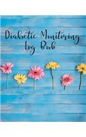 Diabetic Monitoring Log Book: Blood Sugar & Blood Pressure- Daily Readings for 53 weeks- Before & After for Breakfast, Lunch, Dinner, Snacks/ Glucose Monitoring/Pulse/Breathe/Fit