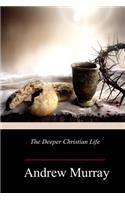 The Deeper Christian Life