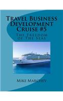 Travel Business Development Cruise #5