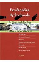Fexofenadine Hydrochoride; The Ultimate Step-By-Step Guide