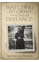Watching Storms from a Distance