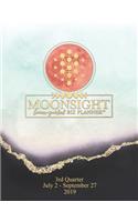 Moonsight Planner - Moon Phase Business Calendar - 2019 (Daily - 3rd Quarter - July to September - Moonstone)