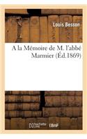 a la Mémoire de M. l'Abbé Marmier