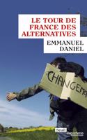Le Tour de France des alternatives [ePub]