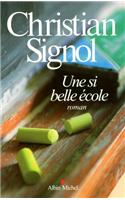 Une Si Belle École