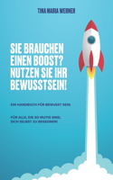 Sie Brauchen Einen Boost? Nutzen Sie Ihr Bewusstsein.