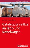 Gefahrguteinsatze an Tank- Und Kesselwagen