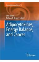 Adipocytokines, Energy Balance, and Cancer