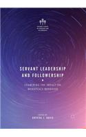 Servant Leadership and Followership