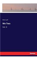 We Two: Vol. II