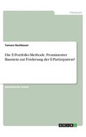 Die E-Portfolio-Methode. Prominenter Baustein zur Förderung der E-Partizipation?