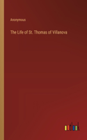 The Life of St. Thomas of Villanova
