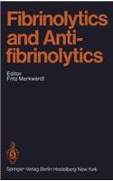 Fibrinolytics and Antifibrinolytics